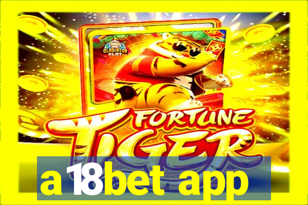 a18bet app